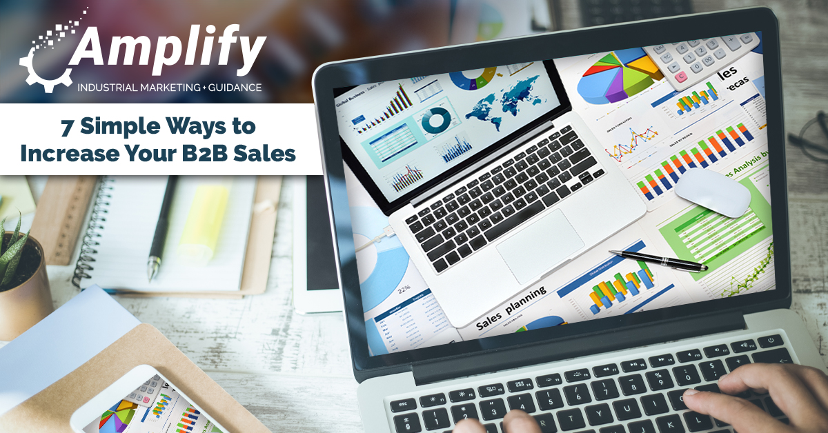 7 Simple Ways to Increase Your B2B Sales | AIMG Blog